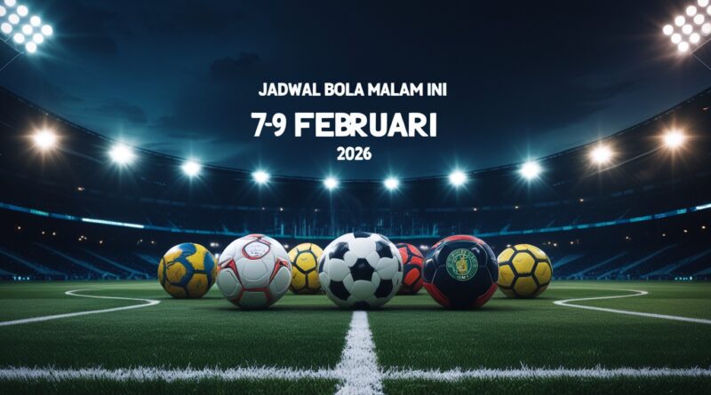 Jadwal Big Match Eropa 7–9 Februari 2026