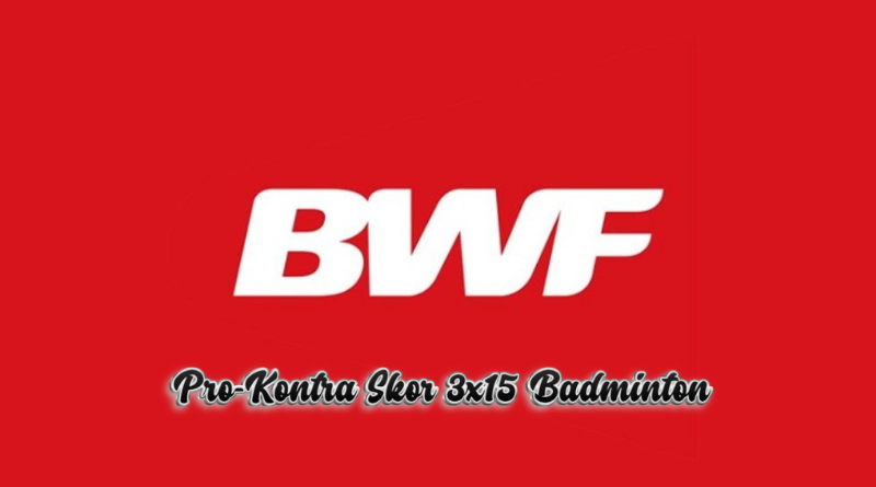 Pro-Kontra Skor 3x15 Badminton