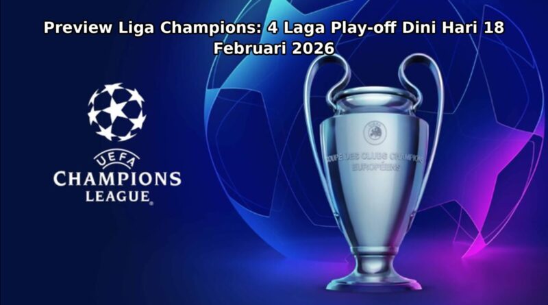 Preview Liga Champions